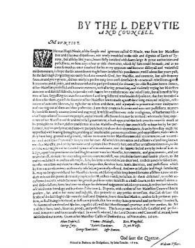 This proclamation of Mountjoy’s against Hugh O’Neill in December 1600 offered 4,000 marks as well as a pardon for life and lands to whomever brought O’Neill in alive, or 2,000 on the same conditions to whomever delivered his head or procured his death.