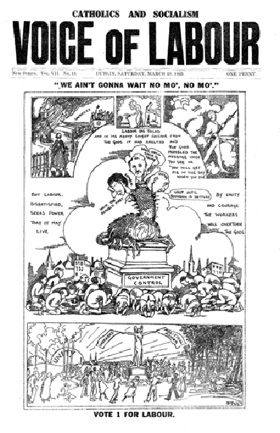 'The Voice of Labour', published 1922–7, tended to be dull and repetitious, frequently filling up column inches with articles about James Connolly. (Irish Labour History Museum & Archive)